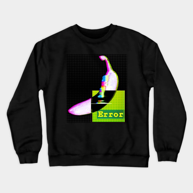 ERROR - FUN holographic BANANA glitch art 404 brain not found v2 Crewneck Sweatshirt by originalsusie